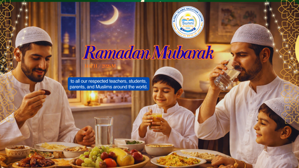Ramadan Mubarak 2026 – A Blessed Message from Sunni Academy