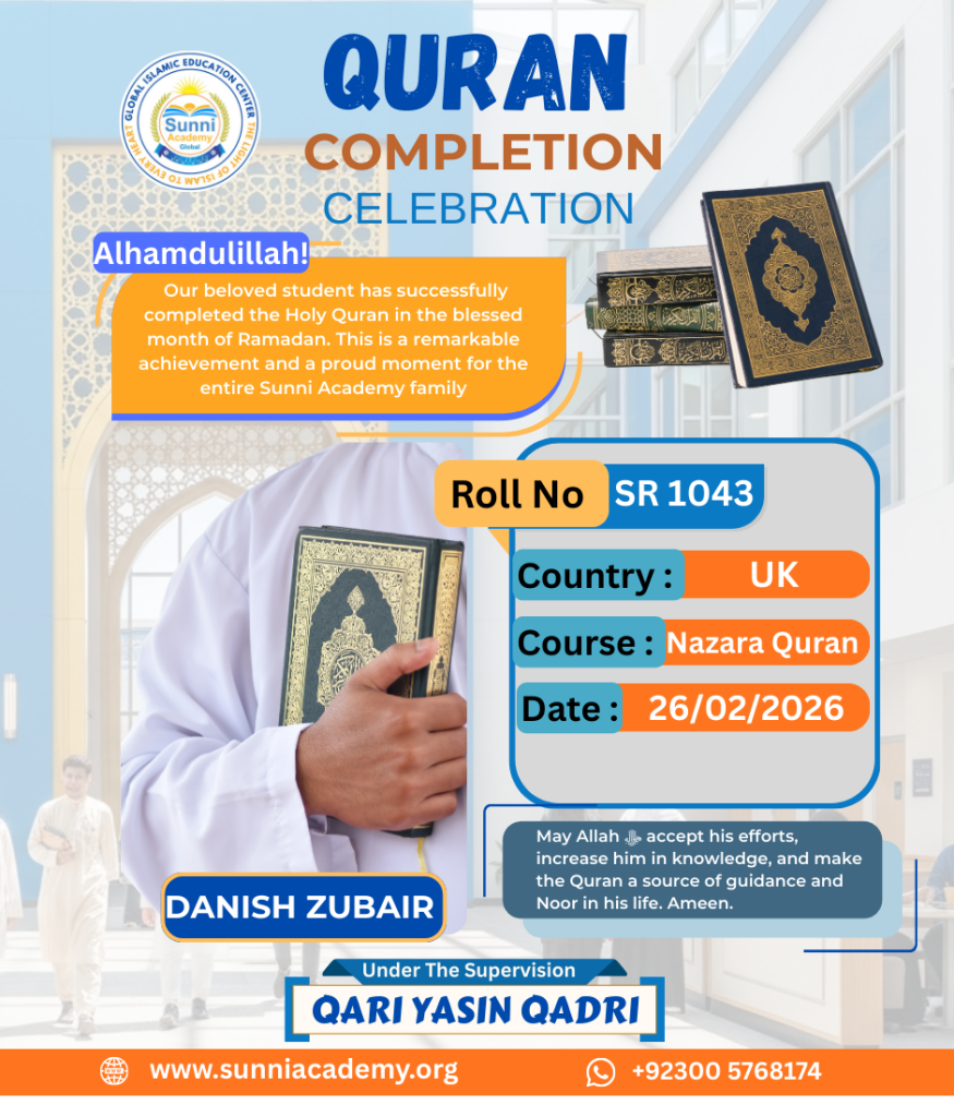 Sunni Academy is pleased to announce that our beloved student Danish Zubair has successfully completed the Nazara Quran in the blessed environment of our academy.